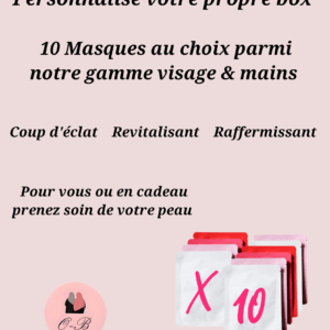 Box visages & mains 10 masques au choix